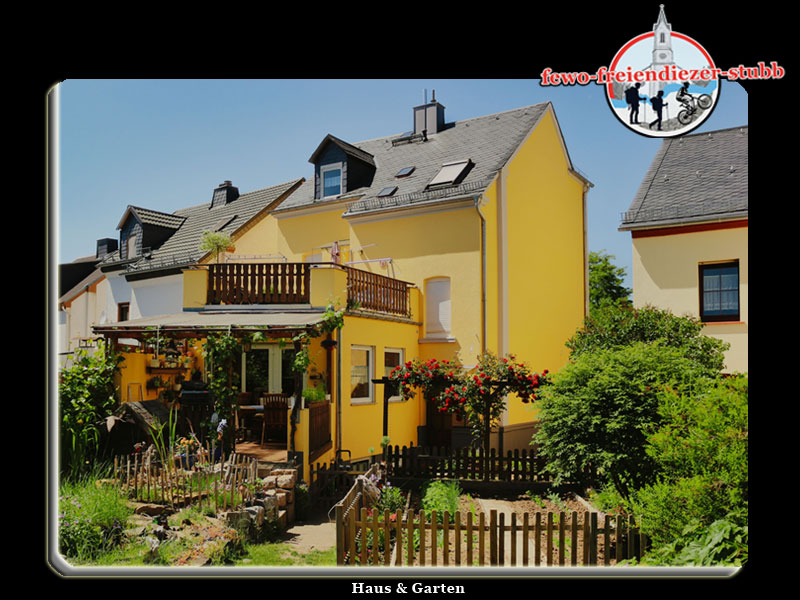 Haus und Garten der Ferienwohnung Freiendiezer Stubb in Diez
